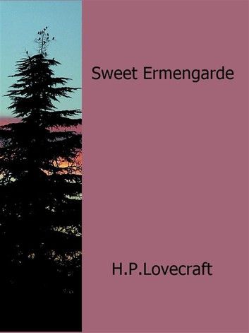 Sweet Ermengarde