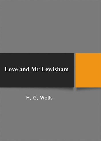 Love and Mr Lewisham