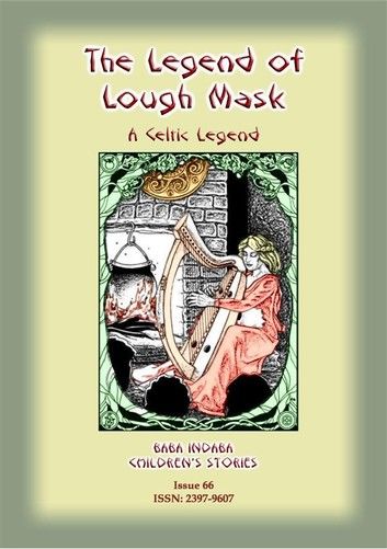THE LEGEND OF LOUGH MASK - A Celtic Legend