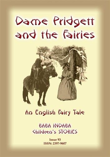 DAME PRIDGETT AND THE FAIRIES - An English Fairy Tale
