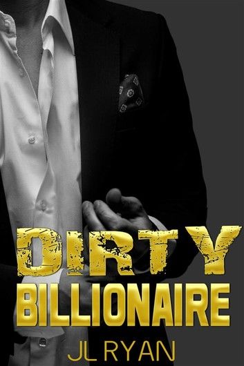 Dirty Billionaire