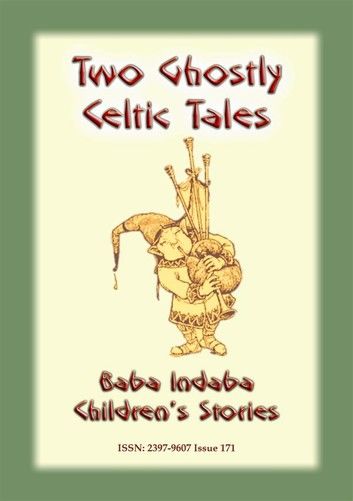 TWO GHOSTLY CELTIC TALES - Children\