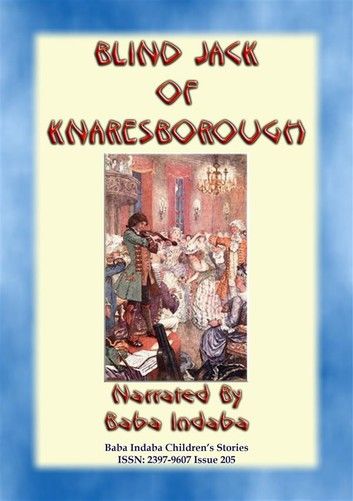 BLIND JACK OF KNARESBOROUGH – A True English Children’s Story