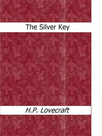 The Silver Key