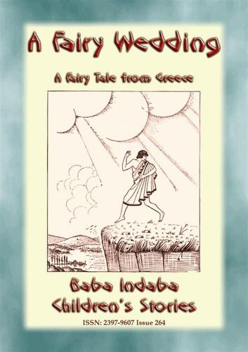 A FAIRY WEDDING - An Old Greek Children’s Fairy Story
