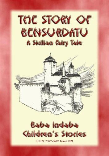 THE STORY OF BENSURDATU - A Children’s Fairy Tale from Sicily