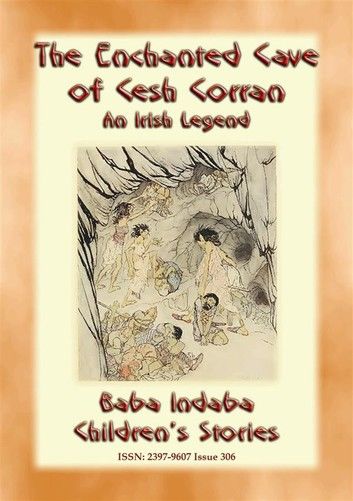 THE ENCHANTED CAVE OF CESH CORRAN – A tale of Finn MacCumhail
