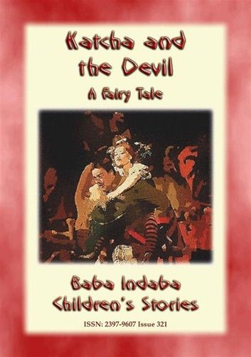 KATCHA AND THE DEVIL - A European Fairy Tale