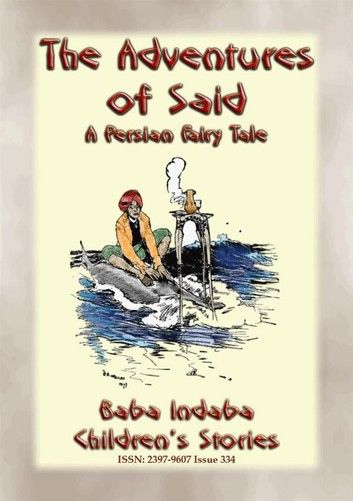 THE ADVENTURES OF SAID - A Children’s Fairy Tale from Ancient Persia
