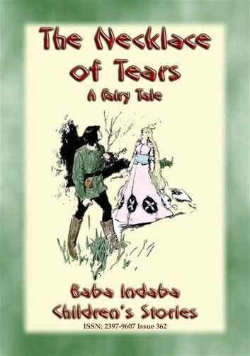 THE NECKLACE OF TEARS - A Children’s Fairy Tale teaching the lesson of humility