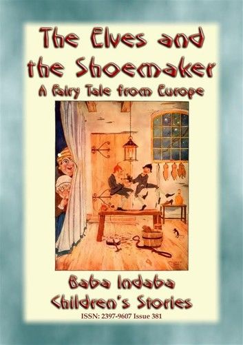 THE ELVES AND THE SHOEMAKER - A Central European Fairy Tale