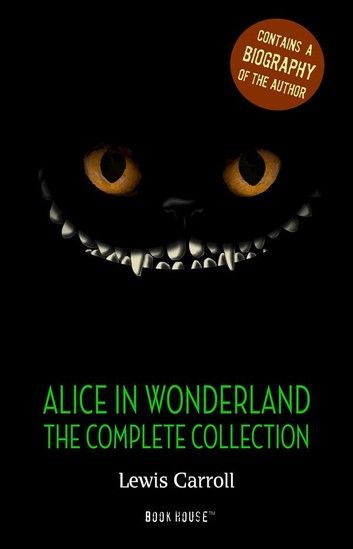 Alice in Wonderland: The Complete Collection