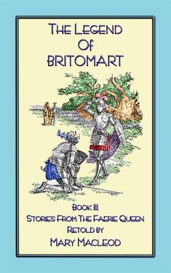 THE LEGEND OF BRITOMART - Stories from the Faerie Queen Book III