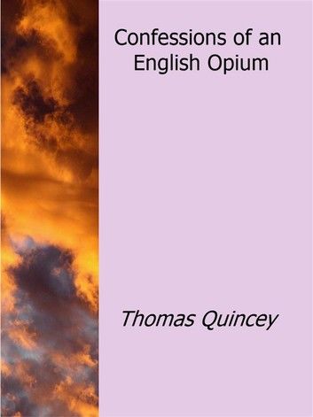 Confessions of an English Opium