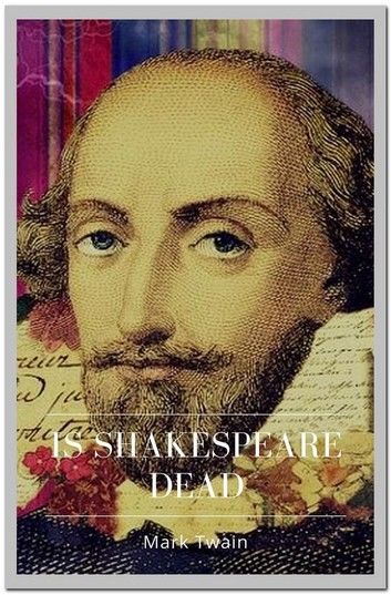 Is Shakespeare Dead