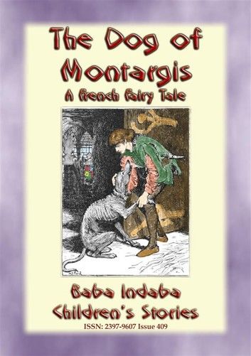 THE DOG OF MONTARGIS - A French Legend