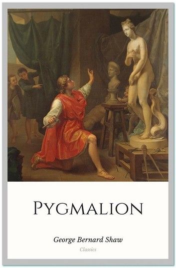 Pygmalion