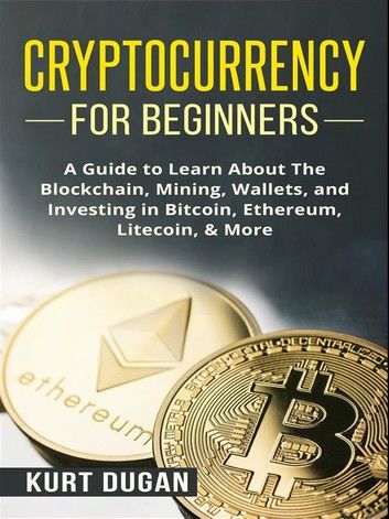 Cryptocurrency for Beginners