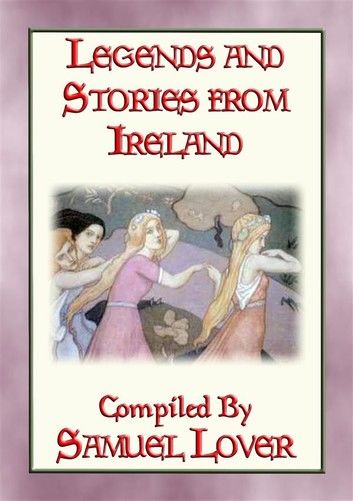 LEGENDS AND STORIES OF IRELAND - 20 Irish folk tales