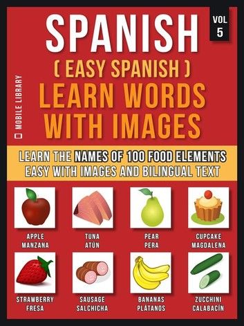 Spanish ( Easy Spanish ) Learn Words With Images (Vol 5)