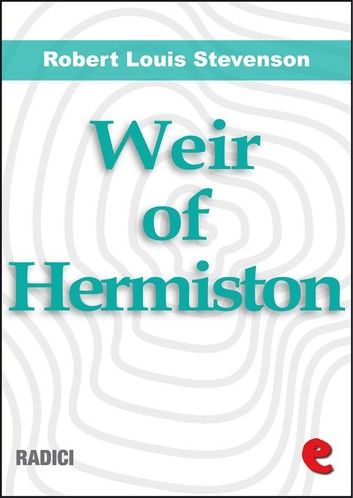 Weir of Hermiston: An Unfinished Romance