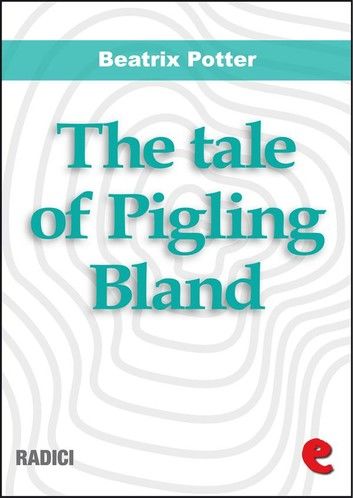 The Tale of Pigling Bland