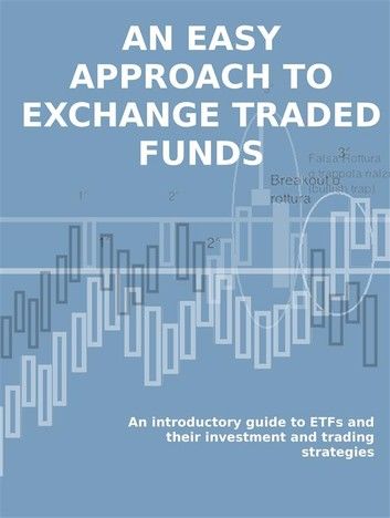 An easy approach to exchange traded funds