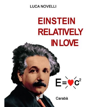Einstein relatively in love