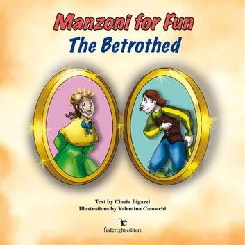 Manzoni For Fun - The Betrothed