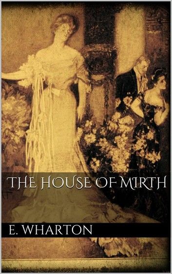 The House of Mirth