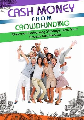 Cash Money From Crowdfunding