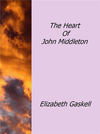 The Heart Of John Middleton