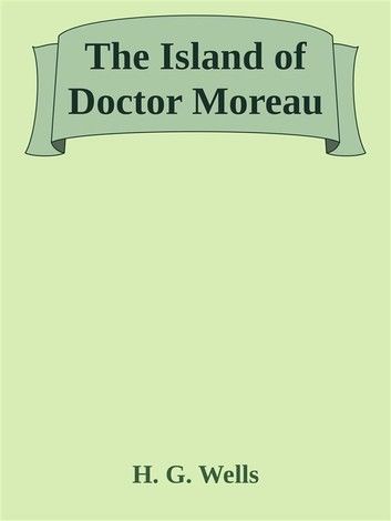 The Island of Doctor Moreau