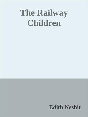 The Railway Children