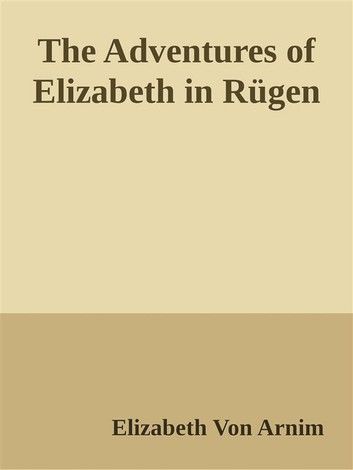 The Adventures of Elizabeth in Rügen