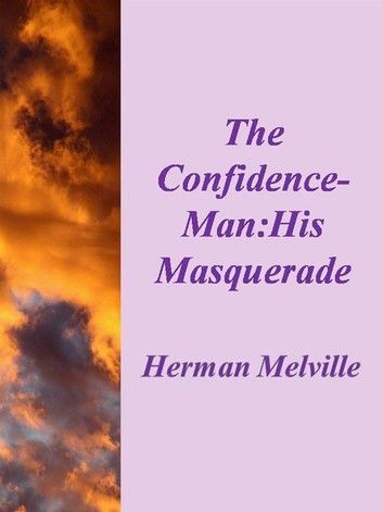 The Confidence-Man:His Maquerade