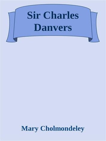 Sir Charles Danvers