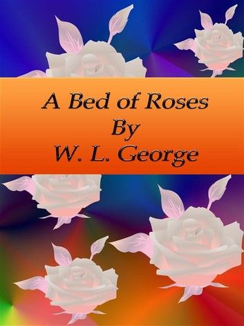 A Bed of Roses