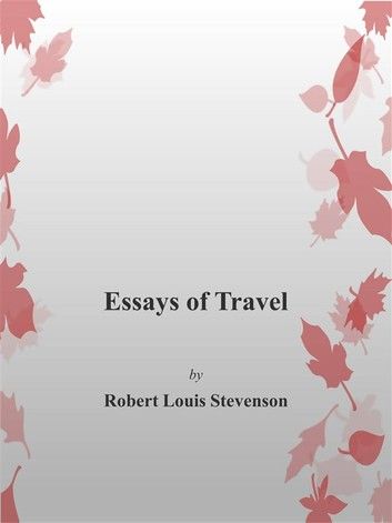 Essays of Travel