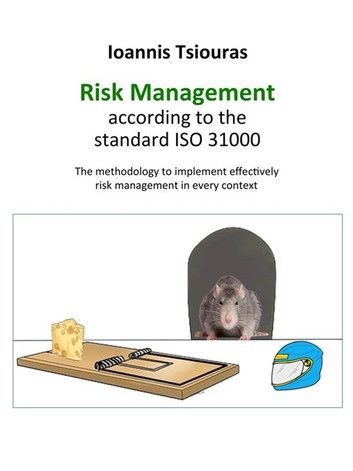 Ioannis Tsiouras - The risk management according to the standard ISO 31000