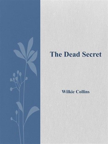 The Dead Secret