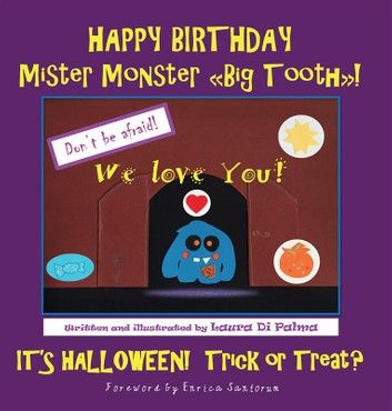 HAPPY BIRTHDAY Mister Monster Big Tooth! It\