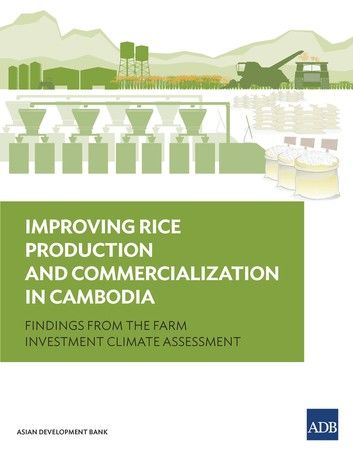 Improving Rice Production and Commercialization in Cambodia