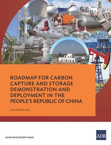 Roadmap for Carbon Capture and Storage Demonstration and Deployment in the People\