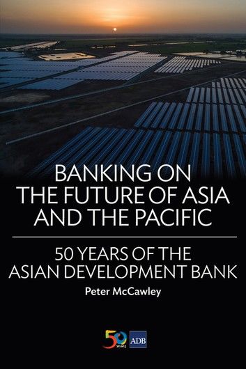 Banking on the Future of Asia and the Pacific