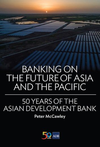 Banking on the Future of Asia and the Pacific