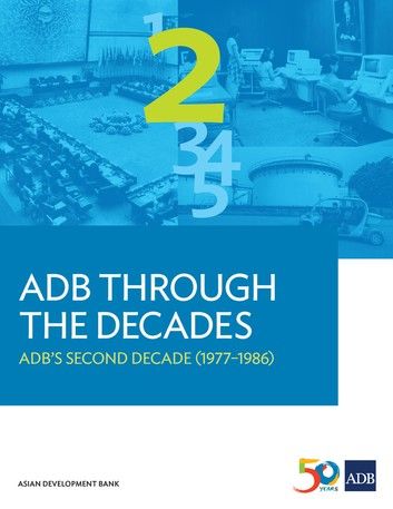 ADB Through the Decades: ADB\