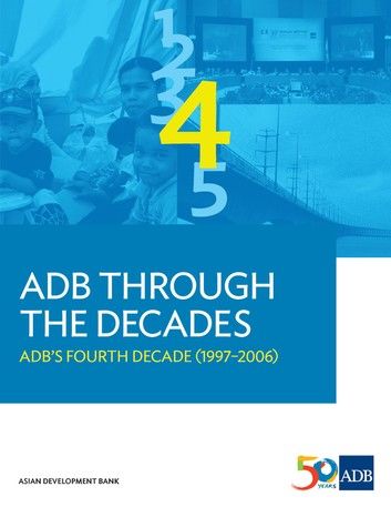 ADB Through the Decades: ADB\