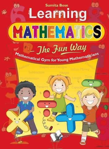 Learning Mathematics - The Fun Way: -