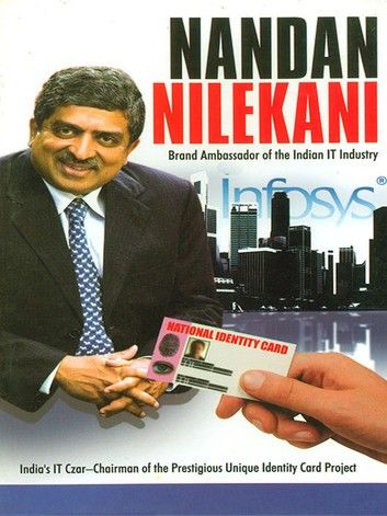 Nandan Nilekani: Brand Ambassador of the Indian IT Industry